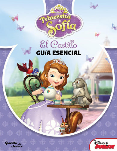 Princesita Sofia. El castillo. Guia esencial