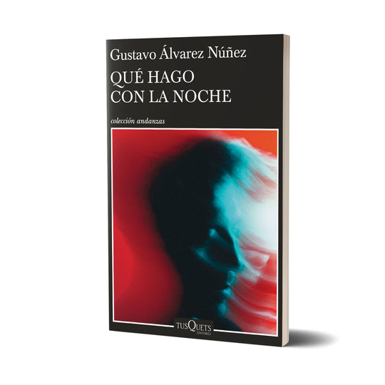 Qué hago con la noche - Gustavo Álvarez Núñez