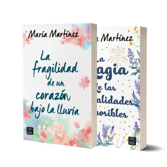 Pack La magia de las casualidades imposibles + La fragilidad de un corazón bajo la lluvia - María Martínez