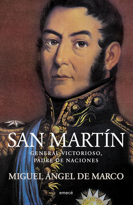 San Martín -  Miguel Ángel de Marco - IMPRESIÓN A DEMANDA