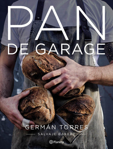Pan de garage – Planeta de Libros Argentina