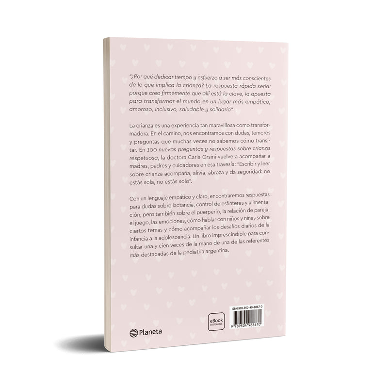100 nuevas preguntas y respuestas sobre crianza respetuosa - Carla Orsini