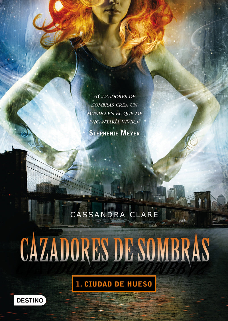 Cazadores de sombras 1. Ciudad de Hueso - Cassandra Clare