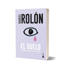 El duelo - Gabriel Rolón