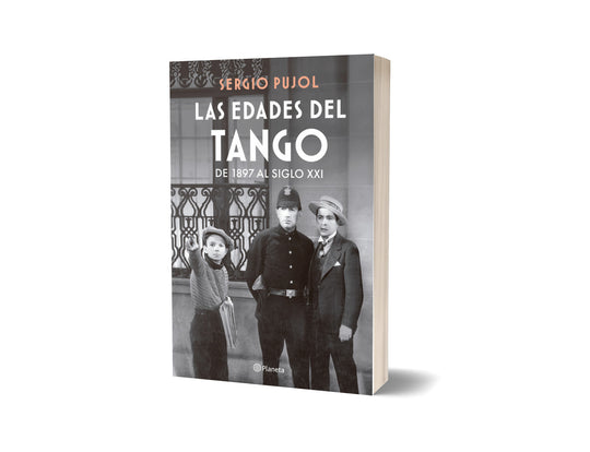 Las edades del tango - Sergio Pujol