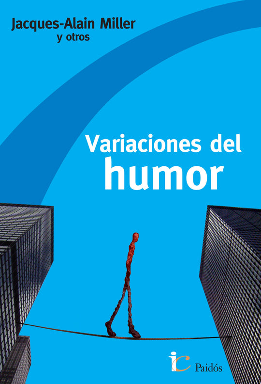 Variaciones del humor -  Jacques-Alain Miller - IMPRESIÓN A DEMANDA