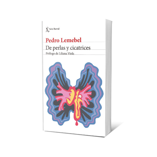 De perlas y cicatrices - Pedro Lemebel