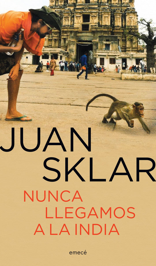 Nunca llegamos a la India IMPRESIÓN A DEMANDA - Juan Sklar
