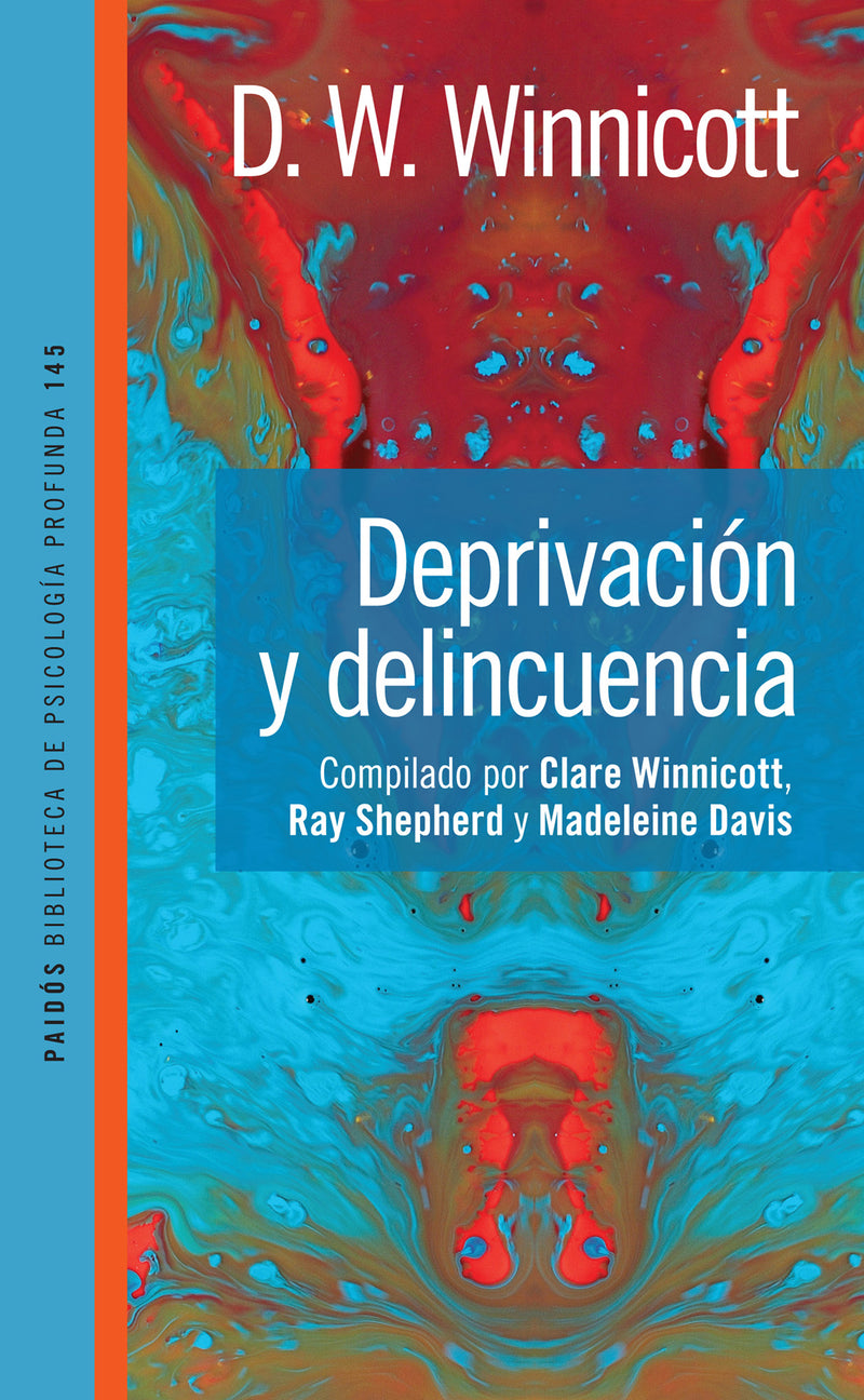 Deprivación y delincuencia  -  Donald W. Winnicott - IMPRESIÓN A DEMANDA