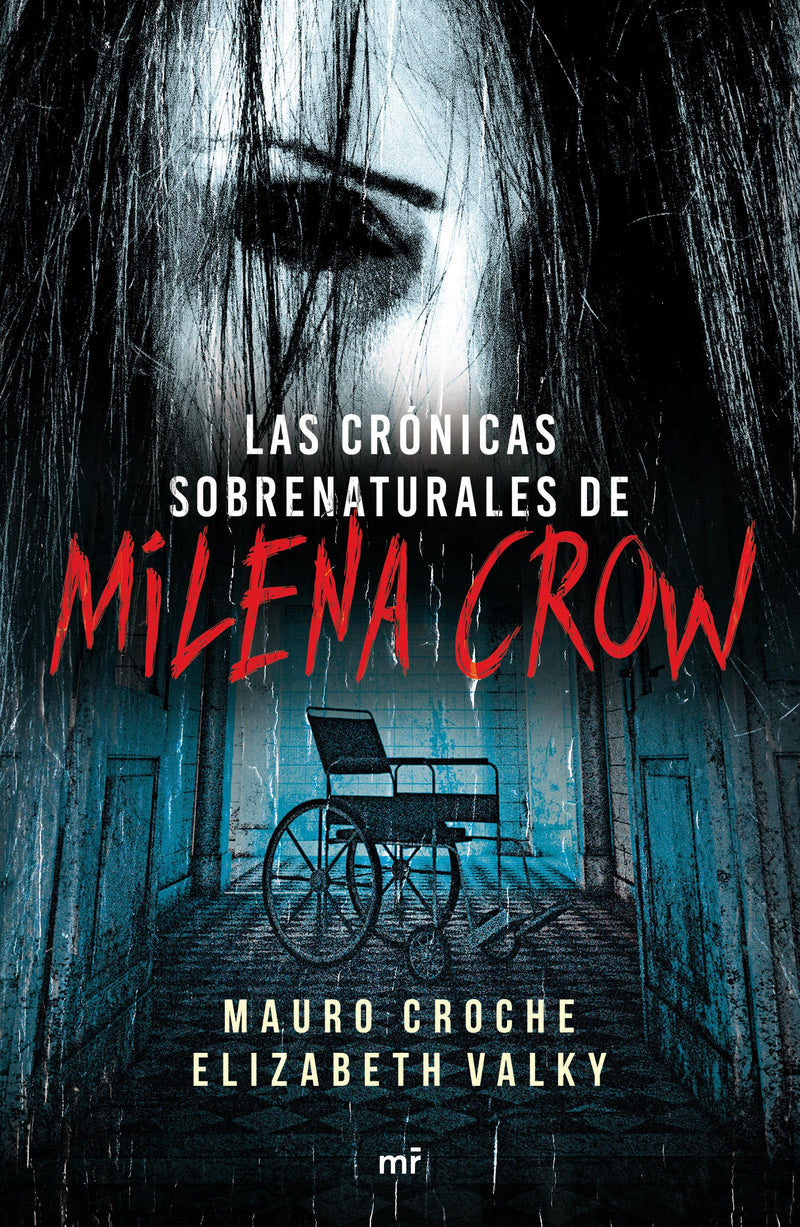 Las crónicas sobrenaturales de Milena Crow   -  Mauro Croche Elizabeth Valky- IMPRESIÓN A DEMANDA