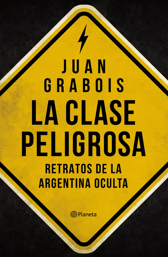 La clase peligrosa - Juan Grabois - IMPRESIÓN A DEMANDA