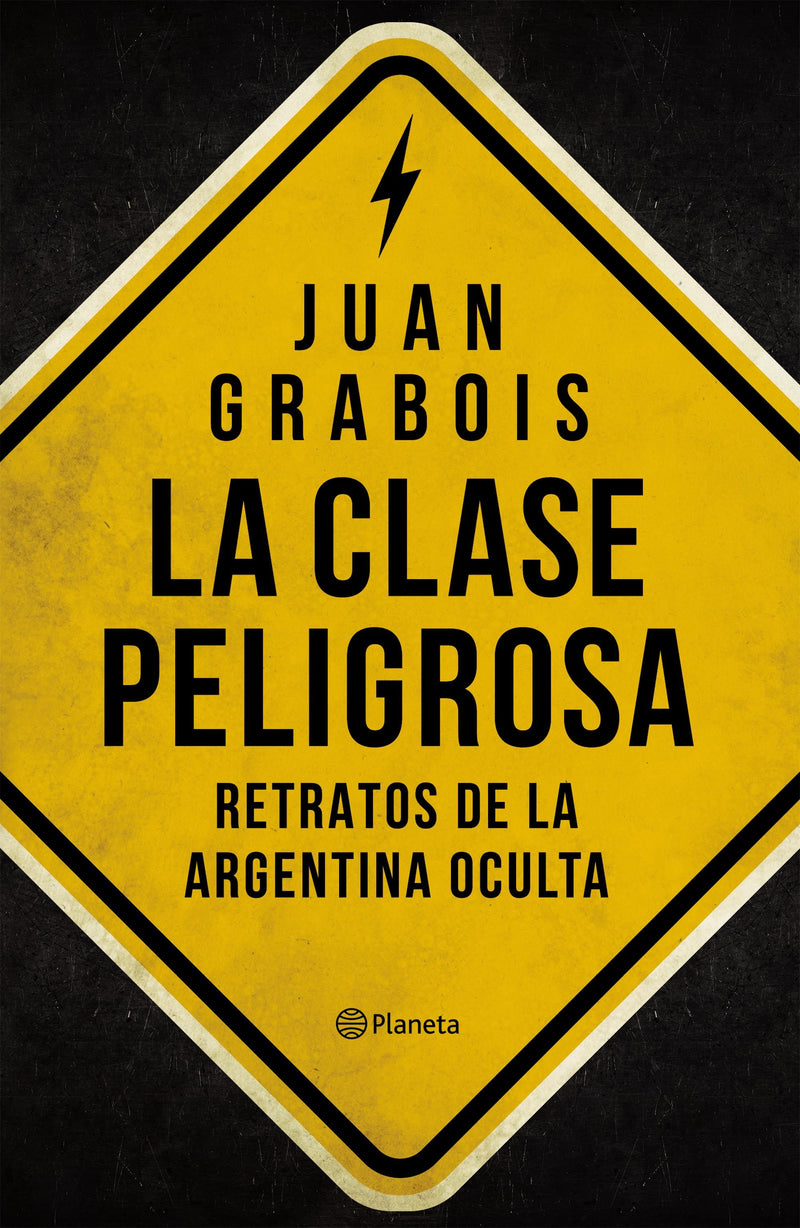 La clase peligrosa - Juan Grabois - IMPRESIÓN A DEMANDA