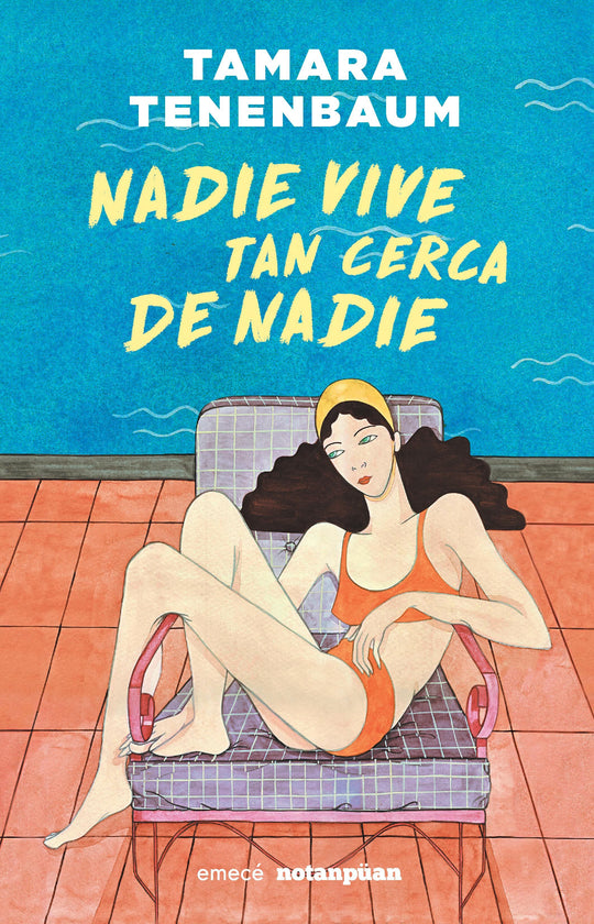 Nadie vive tan cerca de nadie POD                  -  Tamara Tenenbaum