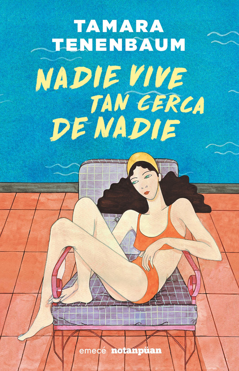 Nadie vive tan cerca de nadie POD                  -  Tamara Tenenbaum