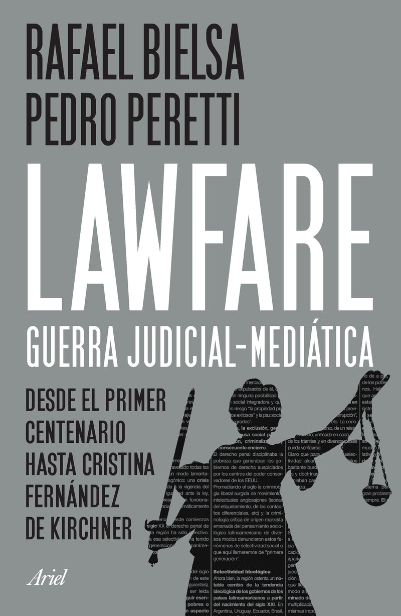 Lawfare: guerra judicial-mediática -  Rafael Bielsa y Pedro Segundo Peretti - IMPRESIÓN A DEMANDA