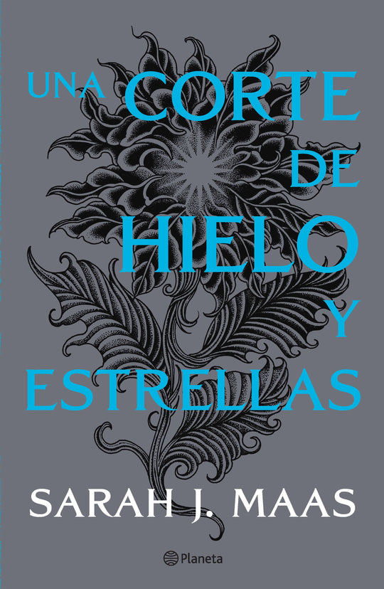 Una corte de hielo y estrellas (NE) -  Sarah J. Maas - IMPRESIÓN A DEMANDA