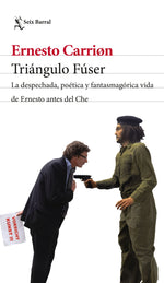 Triángulo Fúser -  Ernesto Carrión