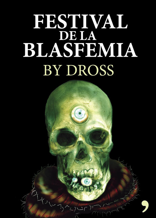 Festival de la blasfemia  -  Dross - IMPRESIÓN A DEMANDA