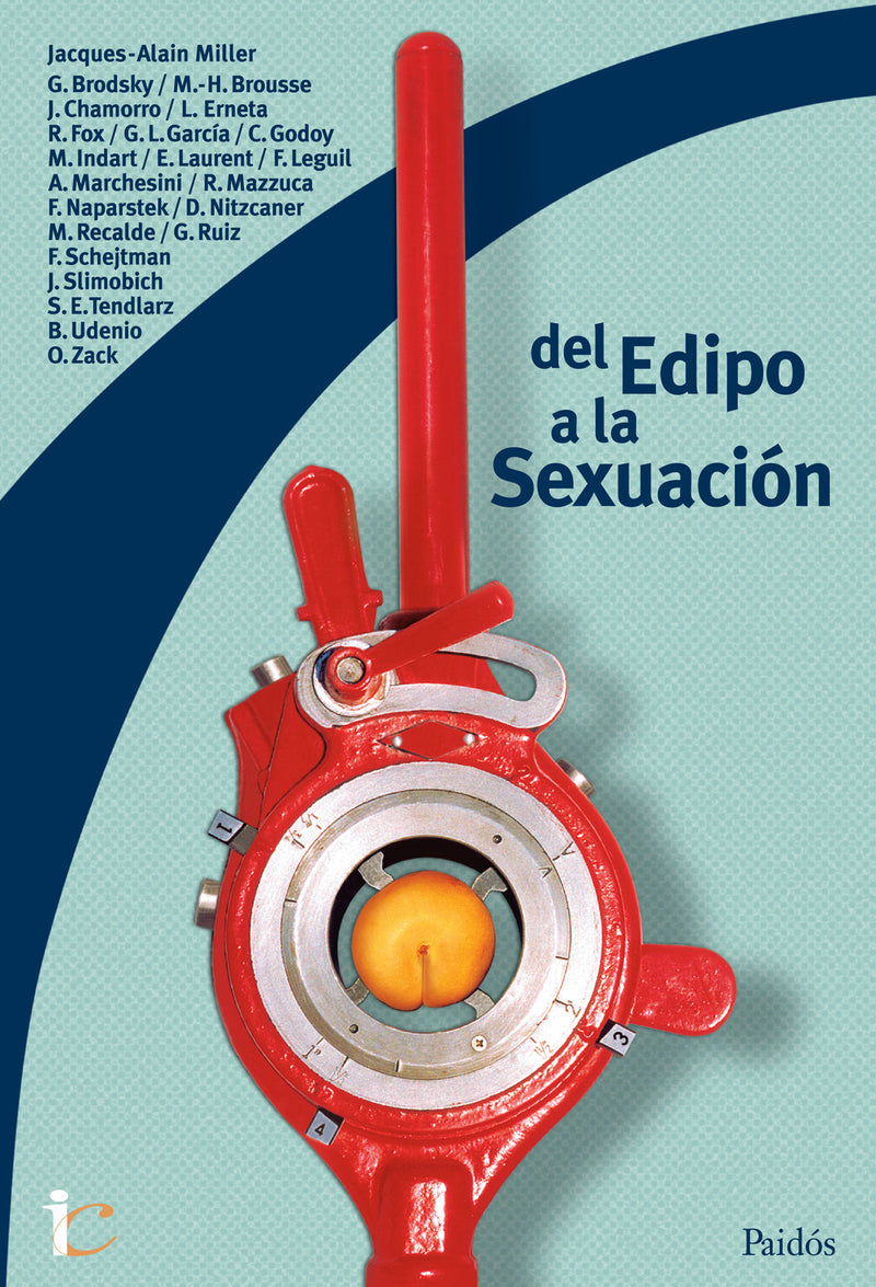 Del edipo a la sexuación -  Jacques-Alain Miller - IMPRESIÓN A DEMANDA