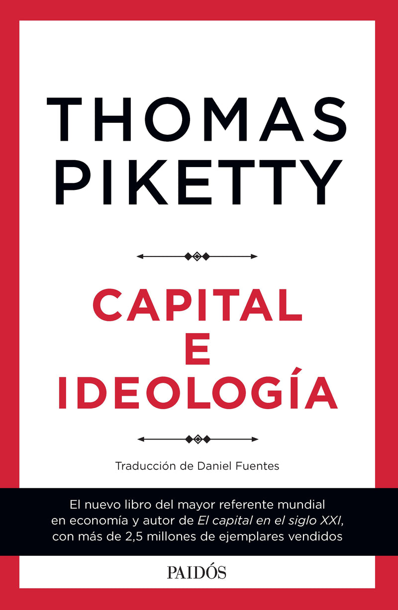 Capital e ideología -  Thomas Piketty - IMPRESIÓN A DEMANDA