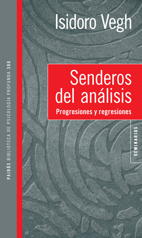 Senderos del análisis IMPRESIÓN A DEMANDA -  Isidoro Vegh