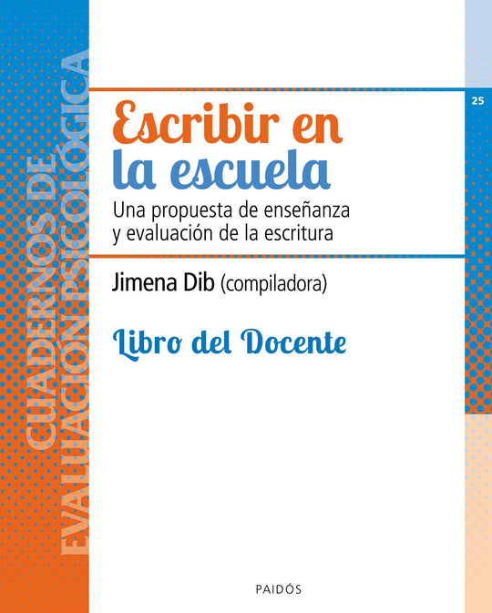 Escribir en la escuela  -  Jimena Dib - IMPRESIÓN A DEMANDA