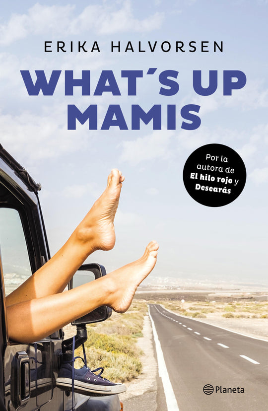 What's Up mamis -  Erika Halvorsen