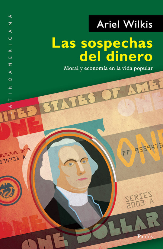 Las sospechas del dinero POD - Ariel Wilkis