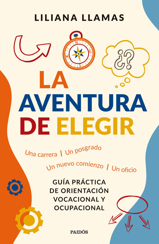 La aventura de elegir - Liliana Beatríz Llamas
