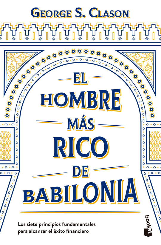 El hombre más rico de Babilonia - George S. Clason