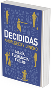 Decididas + (Mal) Educadas