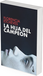 Pack Cornelia + La hija del campeón Booket - Florencia Etcheves