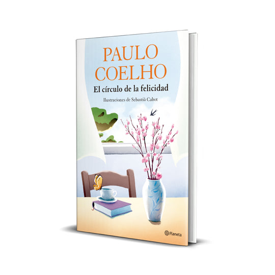 El círculo de la felicidad. Tapa dura - Paulo Coelho
