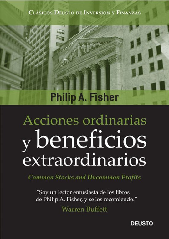 Acciones ordinarias y beneficios extraordinarios - Philip Fisher