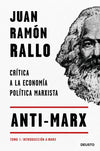 Anti-Marx - Juan Ramón Rallo
