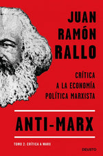 Anti-Marx - Juan Ramón Rallo