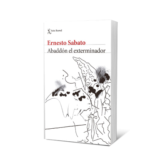 Abaddón el exterminador. Nueva edición - Ernesto Sabato