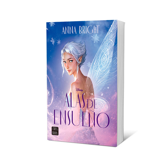 Alas de ensueño - Anna Bright - Disney