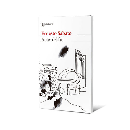 Antes del fin - Ernesto Sabato