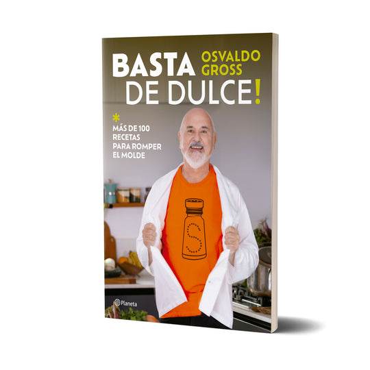 Basta de dulce - Osvaldo Gross