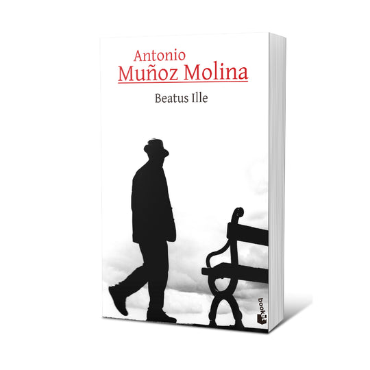 Beatus Ille - Antonio Muñoz Molina