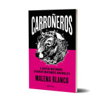 Carroñeros - Malena Blanco