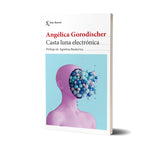 Casta luna electrónica - Angélica Gorodischer