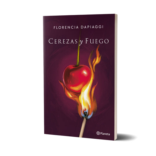 Cerezas y fuego - Florencia Dapiaggi