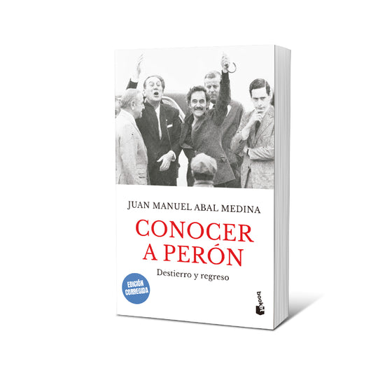 Conocer a Perón - Juan Manuel Abal Medina