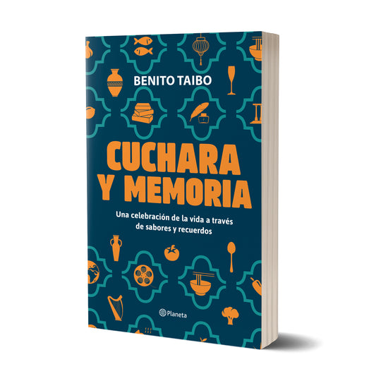 Cuchara y memoria - Benito Taibo