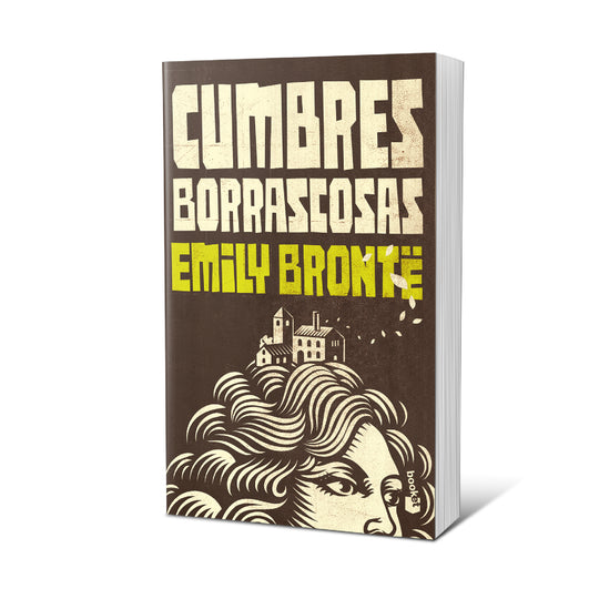 Cumbres borrascosas - Emily Brontë