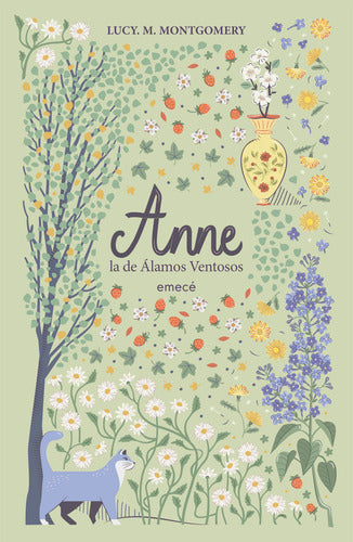 Anne, la de Álamos ventosos - L. M. Montgomery