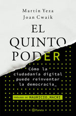 El quinto poder - Joan Cwaik y Martín Yeza