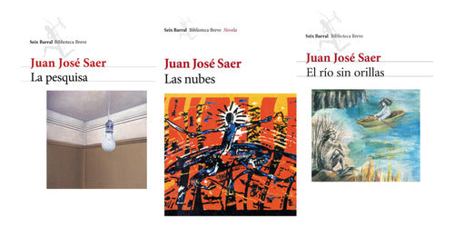 Pack  La Pesquisa + Las Nubes + El Río Sin Orillas -  Juan José Saer 3 - IMPRESIÓN A DEMANDA